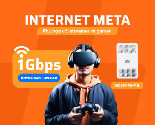 Tổng Quan Về Gói Cước Internet META Mạng FPT
