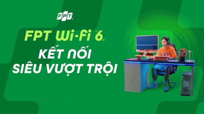 Lắp Đặt Wifi 6 FPT Tiền Giang Giải Pháp Internet Tối Ưu