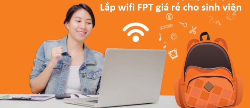 Lắp đặt wifi FPT cho Sinh Viên