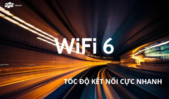 Lợi ích vượt trội khi lắp Wifi FPT Đồng Tháp