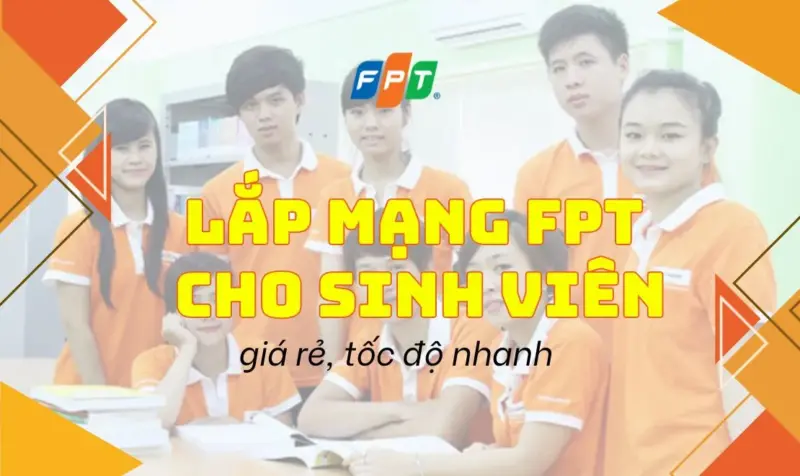i Lắp Mạng FPT Dành Riêng Cho Sinh Viên