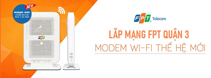 Lắp Mạng Internet FPT Tại Quận 3